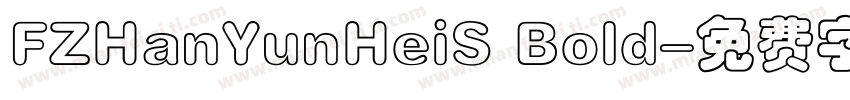 FZHanYunHeiS Bold字体转换